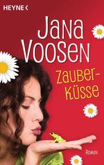 ISBN 9783453722781: Zauberküsse