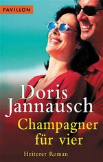 ISBN 9783453770232: Champagner für vier