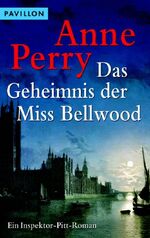 ISBN 9783453771215: Das Geheimnis der Miss Bellwood  (a)