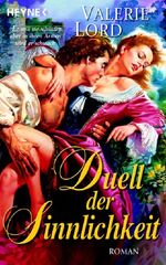 ISBN 9783453771437: Duell der Sinnlichkeit: Roman