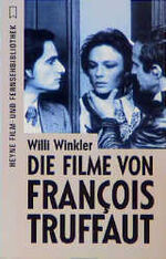 ISBN 9783453860803: Die Filme von François Truffaut