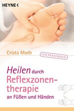 ISBN 9783453862289: Heilen durch reflexzonen-therapie. An fussen und handen