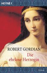 ISBN 9783453864337: Die ehrlose Herzogin – Roman