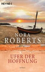 Nora Roberts: Ufer der Hoffnung