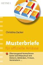 ISBN 9783453869400: Musterbriefe für alle Anlässe. Überzeugend formulieren beim Schriftwechsel mit Ämtern, Behörden, Firmen, Vermietern...