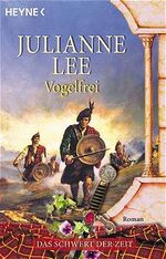 Vogelfrei: Das Schwert der Zeit Lee, Jul Vogelfrei: Das Schwert der Zeit Lee, Jul
