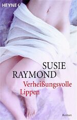 ISBN 9783453871120: Verheißungsvolle Lippen