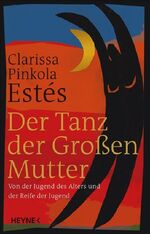 ISBN 9783453872950: Der Tanz der Großen Mutter