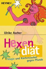 ISBN 9783453873117: Hexendiät