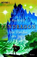 ISBN 9783453873889: Der Händler des Todes – Pendragon