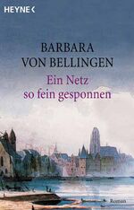 ISBN 9783453877832: Ein Netz so fein gesponnen – Roman