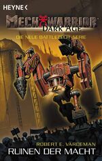 ISBN 9783453879003: Mechwarrior Dark Age 3: Ruinen der Macht