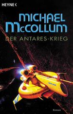 ISBN 9783453879102: Der Antares-Krieg