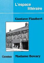 ISBN 9783454650434: L'Espace Littéraire / Madame Bovary - Text