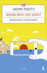 ISBN 9783455002850: Wohin weht der Wind? - Wissenschaft für unterwegs