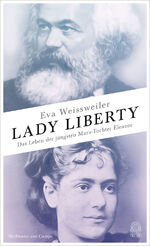 Eva Weissweiler: Lady Liberty – Das Lebe