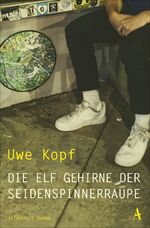 ISBN 9783455004205: Die elf Gehirne der Seidenspinnerraupe