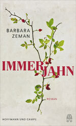 ISBN 9783455004953: Immerjahn | Roman | Barbara Zeman | Buch | 285 S. | Deutsch | 2019 | Hoffmann und Campe | EAN 9783455004953