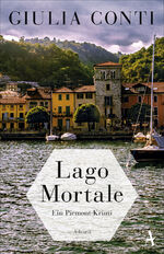 Giulia Conti: Lago Mortale Giulia Conti: Lago Mortale