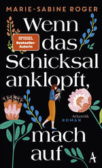 ISBN 9783455008432: Wenn das Schicksal anklopft, mach auf: Roman Roman