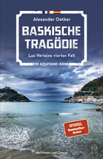 ISBN 9783455010060: Baskische Tragödie - Luc Verlains vierter Fall