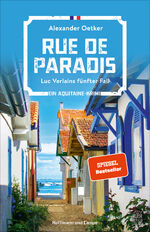 ISBN 9783455012125: Rue de Paradis: Luc Verlains fünfter Fall | Ein Aquitaine-Krimi (Luc Verlain ermittelt, Band 5)