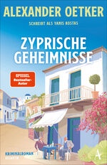 ISBN 9783455017465: Zyprische Geheimnisse