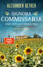 Alexander Oetker: Signora Commissaria un