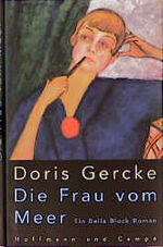 ISBN 9783455022957: Die Frau vom Meer – Ein Bella-Block-Roman