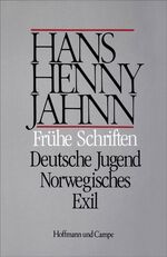 Werke in Einzelbänden: Frühe Schriften : deutsche Jugend, norwegisches Exil / herausgegeben von Ulrich Bitz unter Mitarb. von Jan Bürger ; Sebastian Schulin