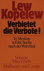 ISBN 9783455039214: Verbietet die Verbote - In Moskau auf der Suche nach der Wahrheit