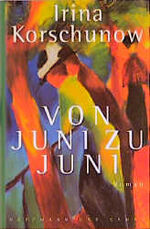 Von Juni zu Juni – Roman