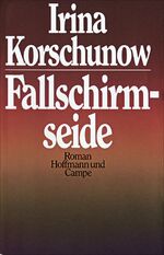 ISBN 9783455040043: Fallschirmseide . Roman . - signiert