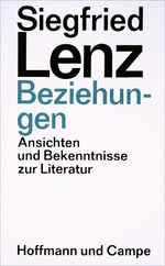 Beziehungen - Ansichten und Bekenntnisse z. Literatur