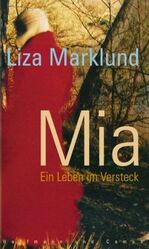 ISBN 9783455051575: Mia. Ein Leben im Versteck