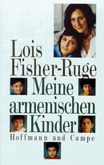 ISBN 9783455083422: Meine armenischen Kinder - signiert