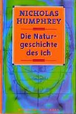 ISBN 9783455085617: Die Naturgeschichte des Ich