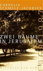 ISBN 9783455093780: Zwei Bäume in Jerusalem