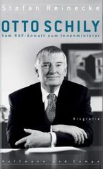 ISBN 9783455094152: Otto Schily - Vom RAF-Anwalt zum Innenminister