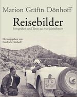 ISBN 9783455094596: Reisebilder – Fotografien und Texte aus vier Jahrzehnten