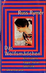 ISBN 9783455110470: Das Wolfsmädchen