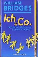 ISBN 9783455111125: Ich & Co : Wie man sich auf dem neuen Arbeitsmarkt behauptet