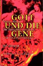 ISBN 9783455112177: Gott und die Gene - Die Berichte der Bibel und die Erkenntnisse der Genetik