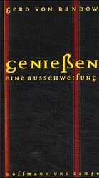 ISBN 9783455112788: Genießen - eine Ausschweifung