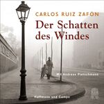 ISBN 9783455303629: Der Schatten des Windes, 7 Audio-CDs Carlos Ruiz ZafÃ³n und Andreas Pietschmann