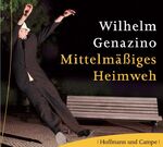 ISBN 9783455305210: Mittelmäßiges Heimweh: Ungekürzte Lesung