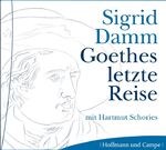 ISBN 9783455305852: Goethes letzte Reise