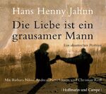 ISBN 9783455306613: Die Liebe ist ein grausamer Mann - Ein akustisches Portrait