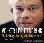 ISBN 9783455306842: Gib die Dinge der Jugend mit Grazie auf - Mein Leben