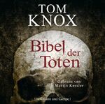 ISBN 9783455307511: Bibel der Toten: Gekürzte Lesung [6 CDs].